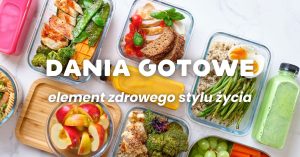 dania-gotowe-element-zdrowego-stylu-życia